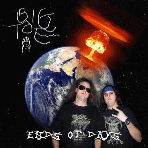 Big Toe : Ends of Days